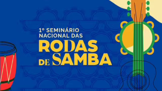 Seminário nacional reúne gerações do samba no Rio para discutir políticas públicas do setor
