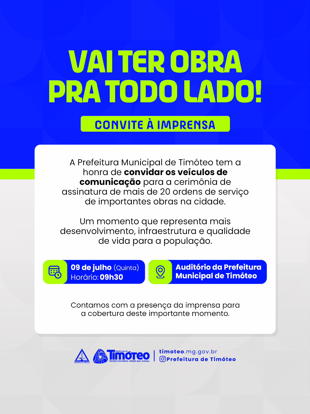 Sugestão de Pauta / Convite - Prefeitura de Timóteo inicia maratona de obras em vários bairros