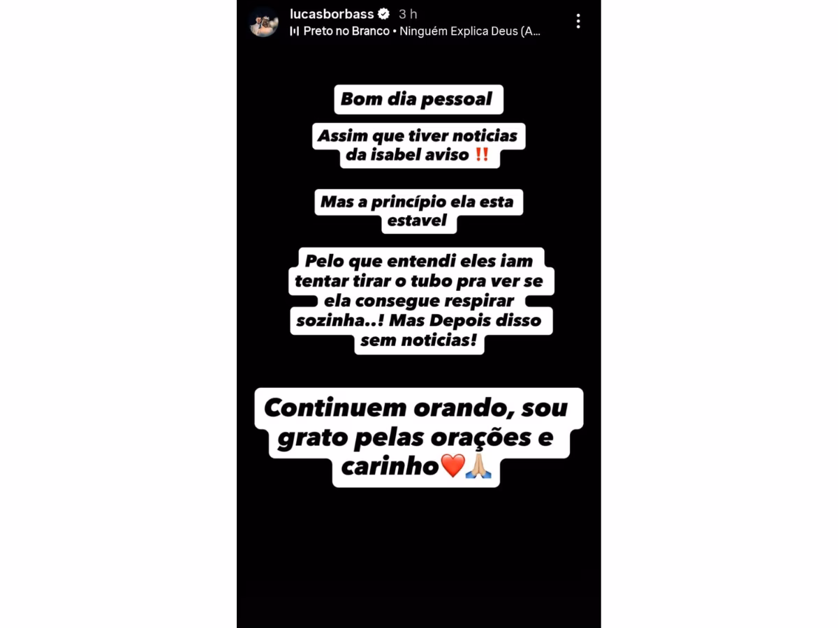 Lucas Borbas esclareceu a situação e agradeceu pelas orações e pelo carinho