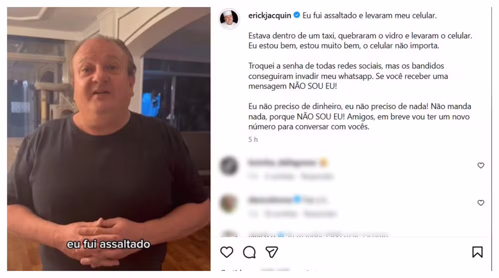 Eric Jacquin grava vídeo e posta no seu Instagram para dizer que teve celular roubado
