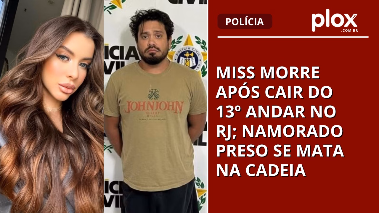 Miss morre após cair do 13º andar no RJ; namorado preso se mata na cadeia
