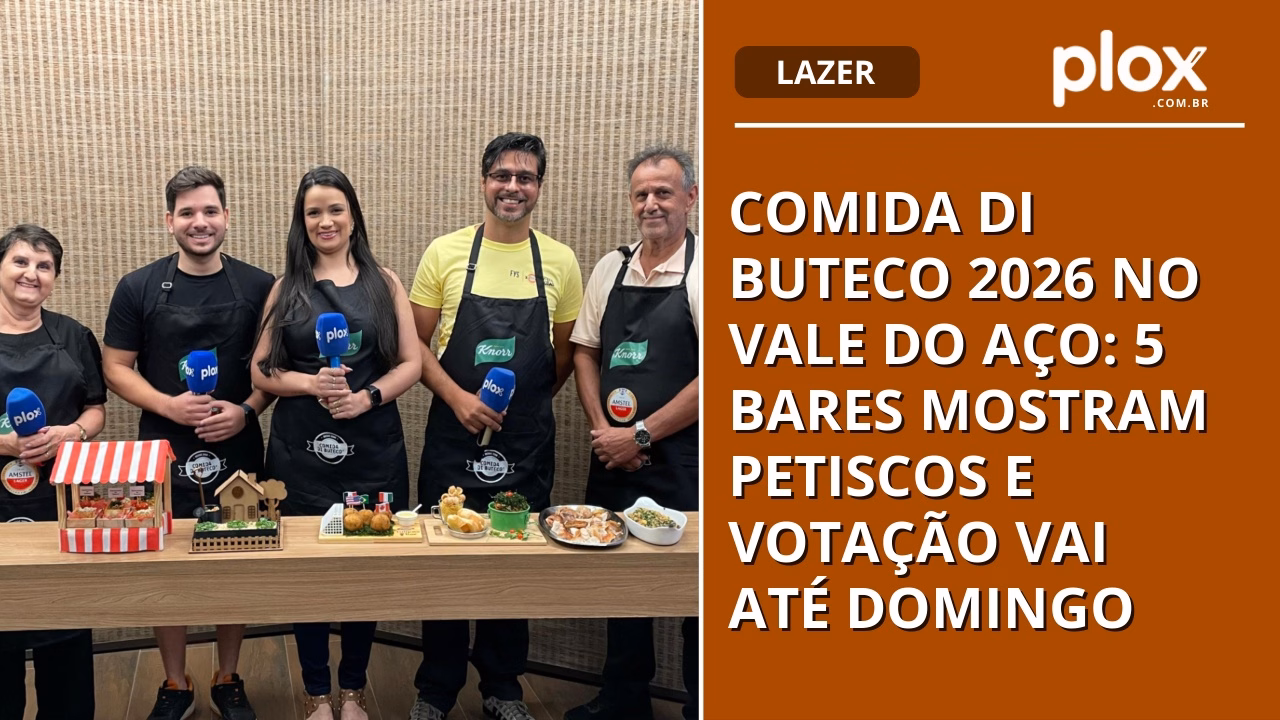 Comida di Buteco 2026 no Vale do Aço: 5 bares mostram petiscos e votação vai até domingo