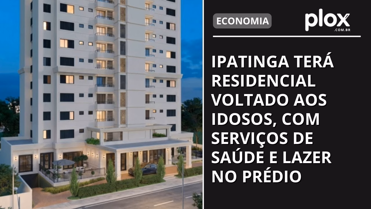 Ipatinga terá residencial voltado aos idosos, com serviços de saúde e lazer no prédio