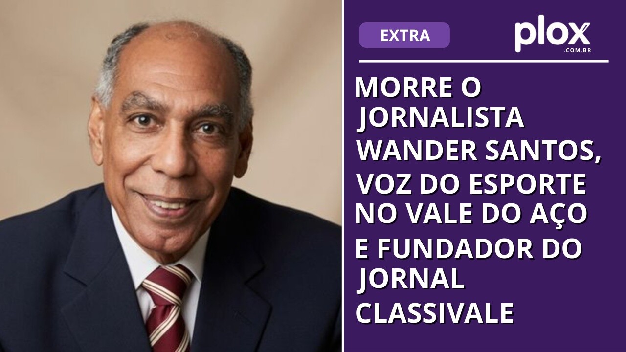 Morre o jornalista Wander Santos, voz do esporte no Vale do Aço e fundador do Jornal Classivale