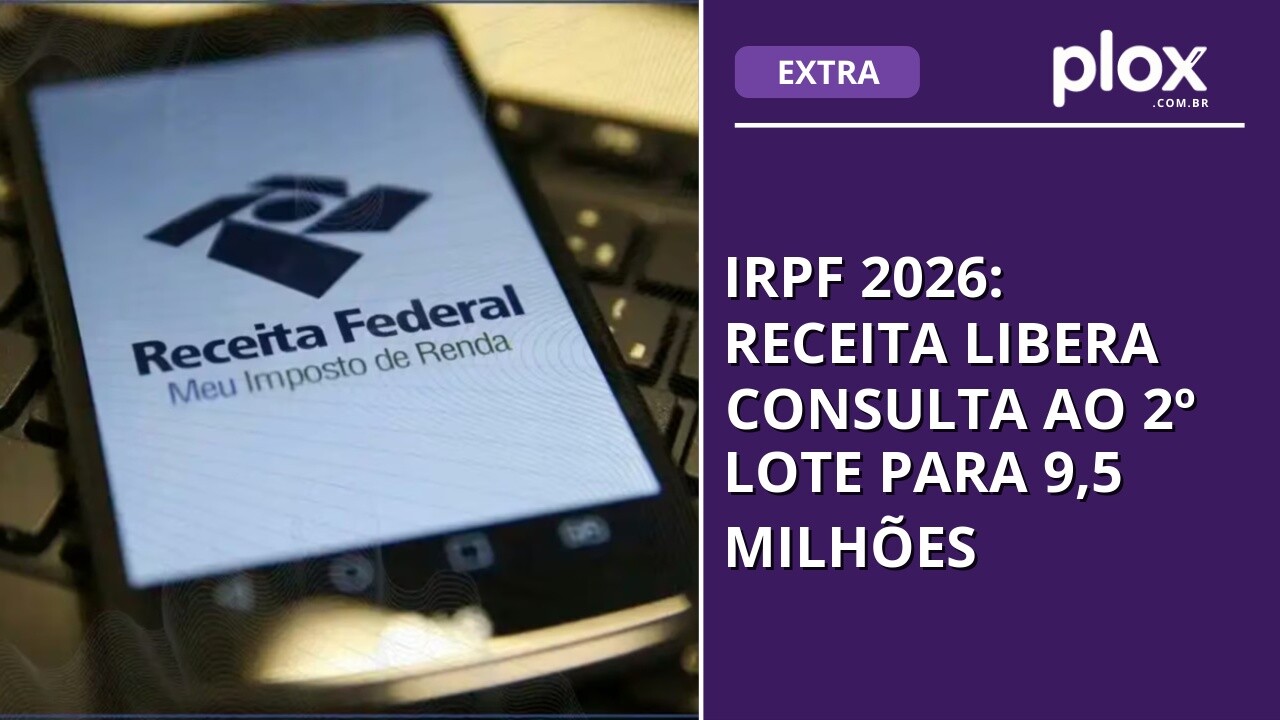 IRPF 2026: Receita libera consulta ao 2º lote para 9,5 milhões