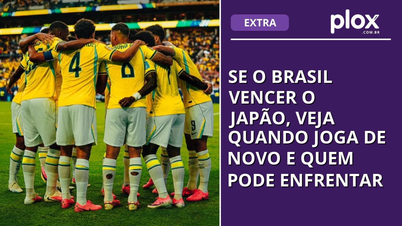 Se o Brasil vencer o Japão, veja quando joga de novo e quem pode enfrentar