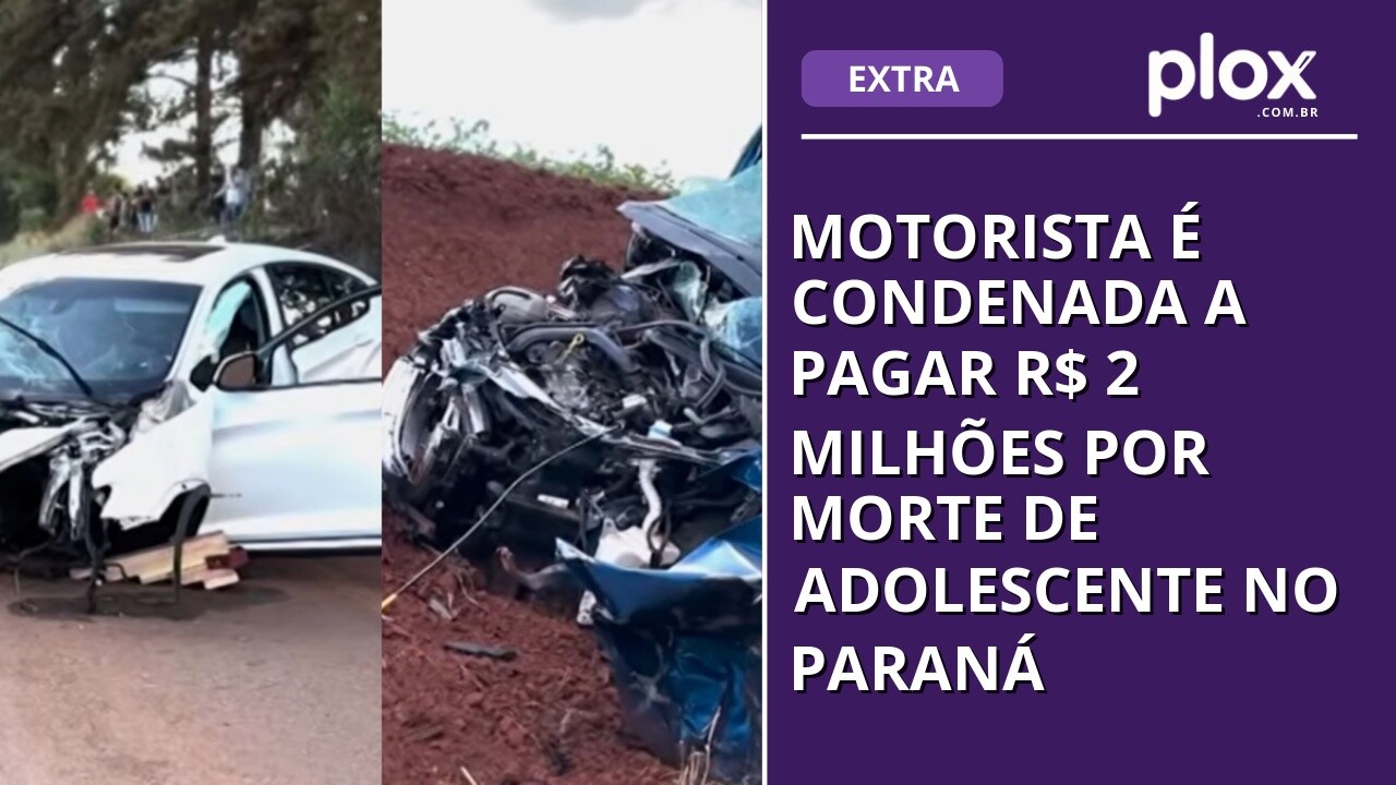 Motorista é condenada a pagar R$ 2 milhões por morte de adolescente no Paraná