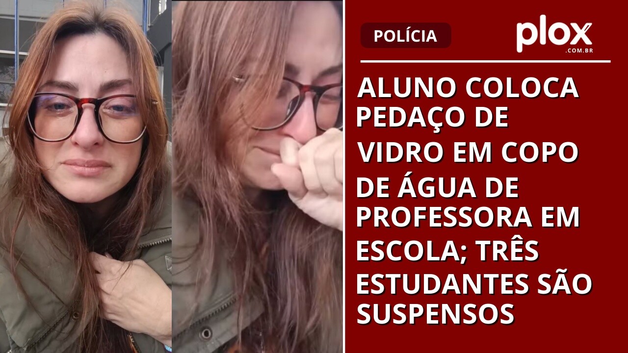 Aluno coloca pedaço de vidro em copo de água de professora em escola; três estudantes são suspensos