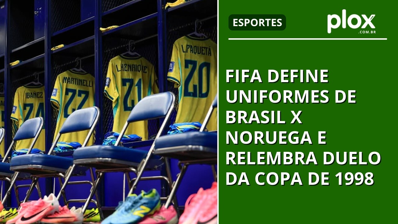 Fifa define uniformes de Brasil x Noruega e relembra duelo da Copa de 1998