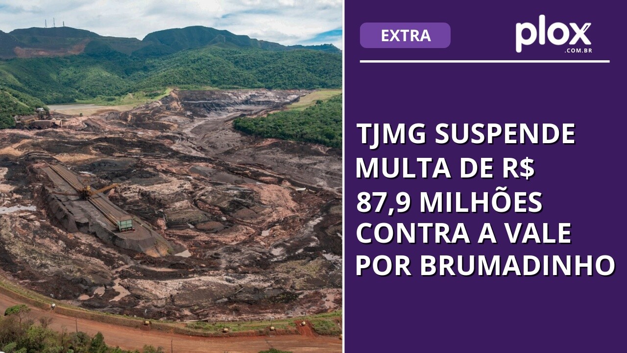 TJMG suspende multa de R$ 87,9 milhões contra a Vale por Brumadinho