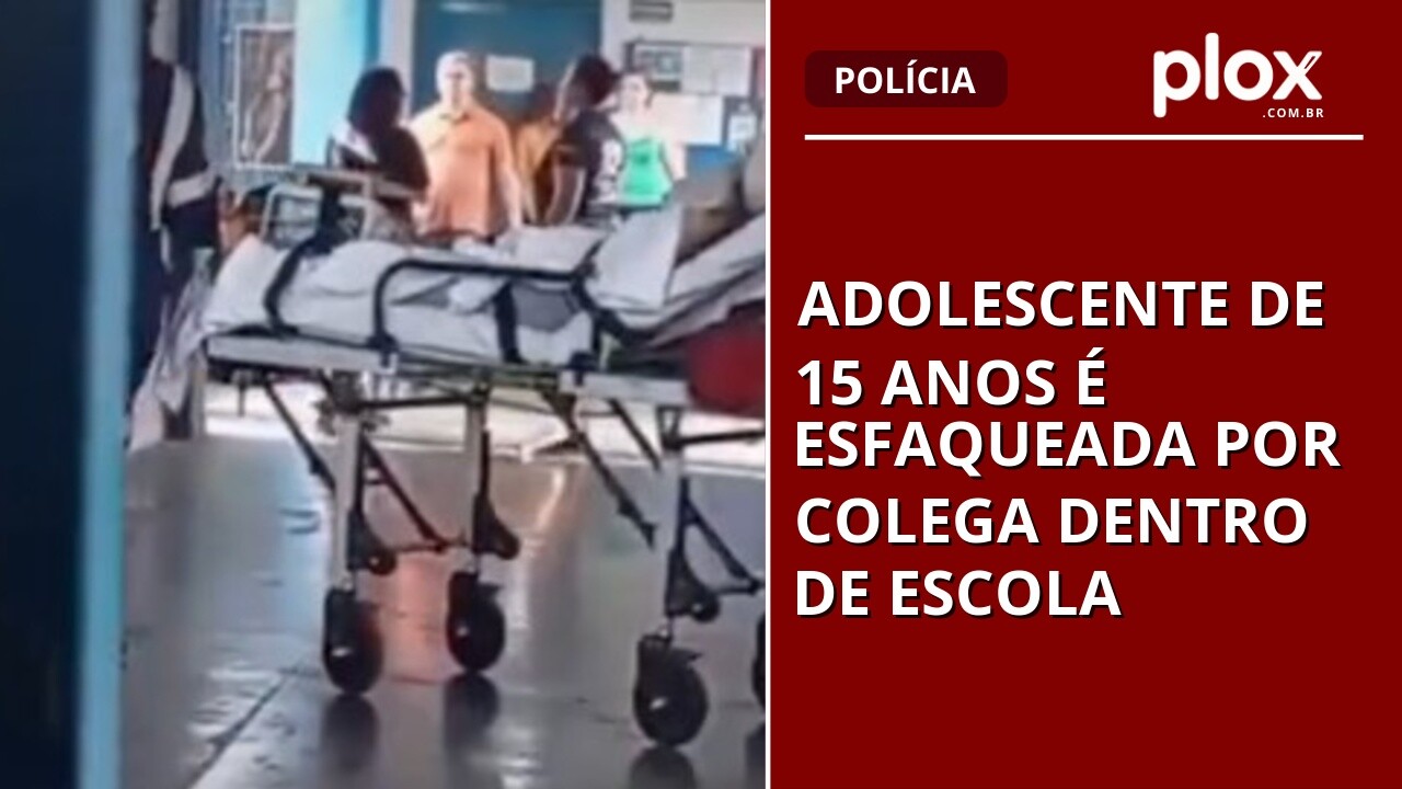 Adolescente de 15 anos é esfaqueada por colega dentro de escola