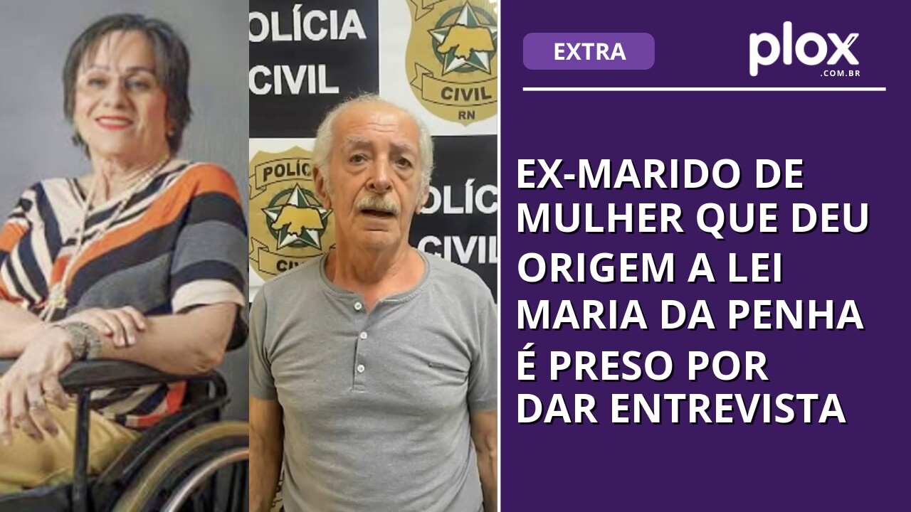 Ex-marido de mulher que deu origem a lei Maria da Penha é preso por dar entrevista