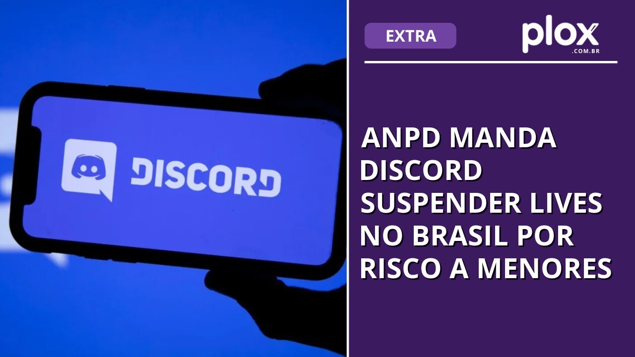 ANPD manda Discord suspender lives no Brasil por risco a menores