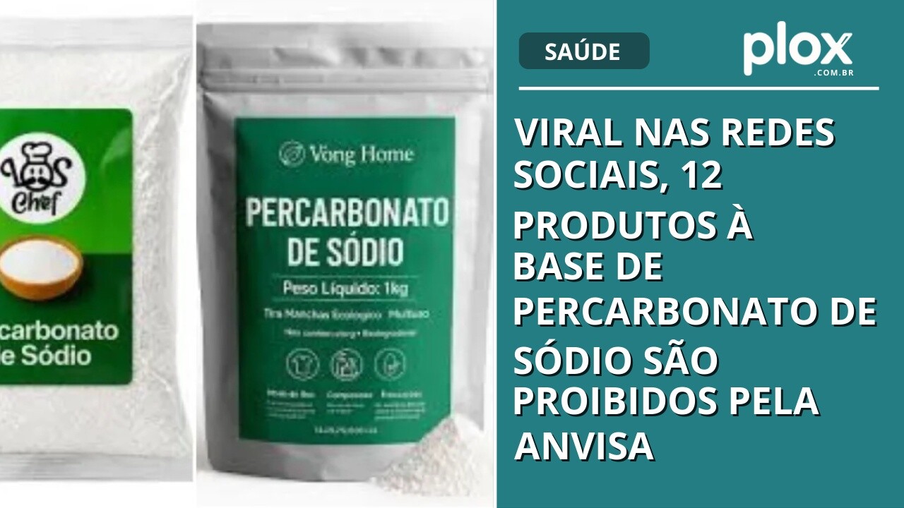 Viral nas redes sociais, 12 produtos à base de percarbonato de sódio são proibidos pela Anvisa