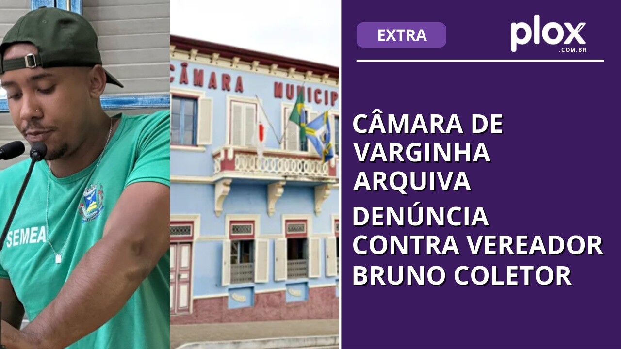 Câmara de Varginha arquiva denúncia contra vereador Bruno Coletor