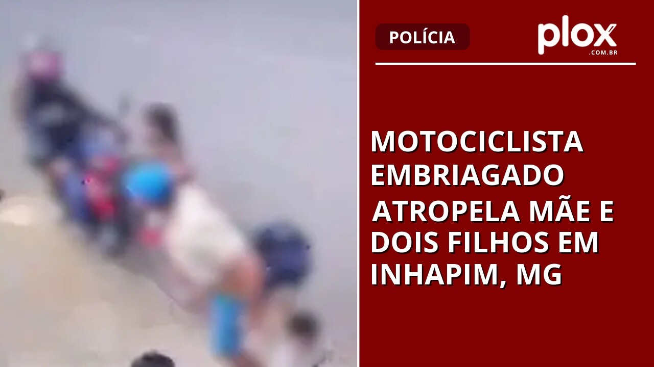 Motociclista embriagado atropela mãe e dois filhos em Inhapim, MG