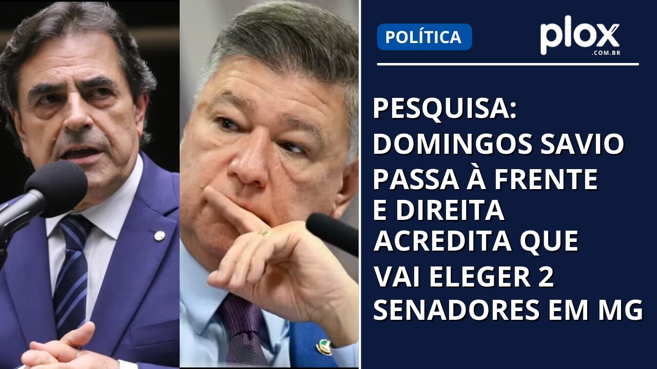 Pesquisa: Domingos Savio passa à frente e direita acredita que vai eleger 2 senadores em MG