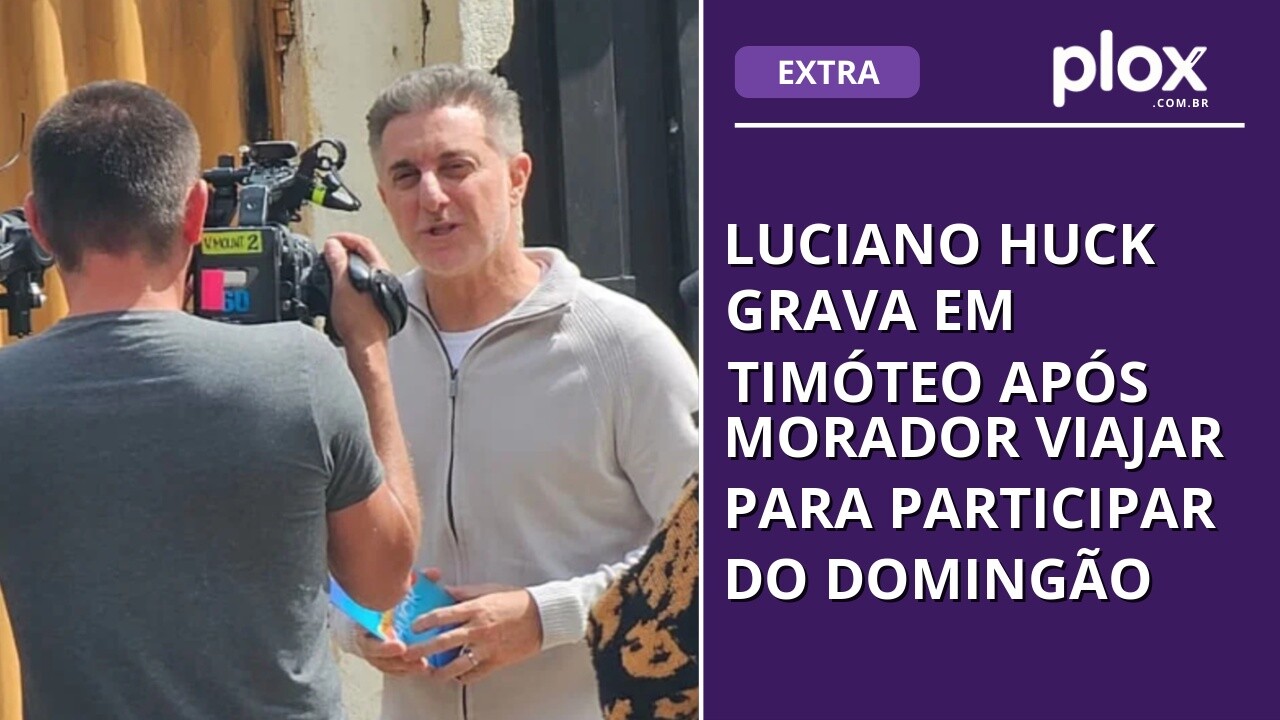 Luciano Huck grava em Timóteo após morador viajar para participar do Domingão
