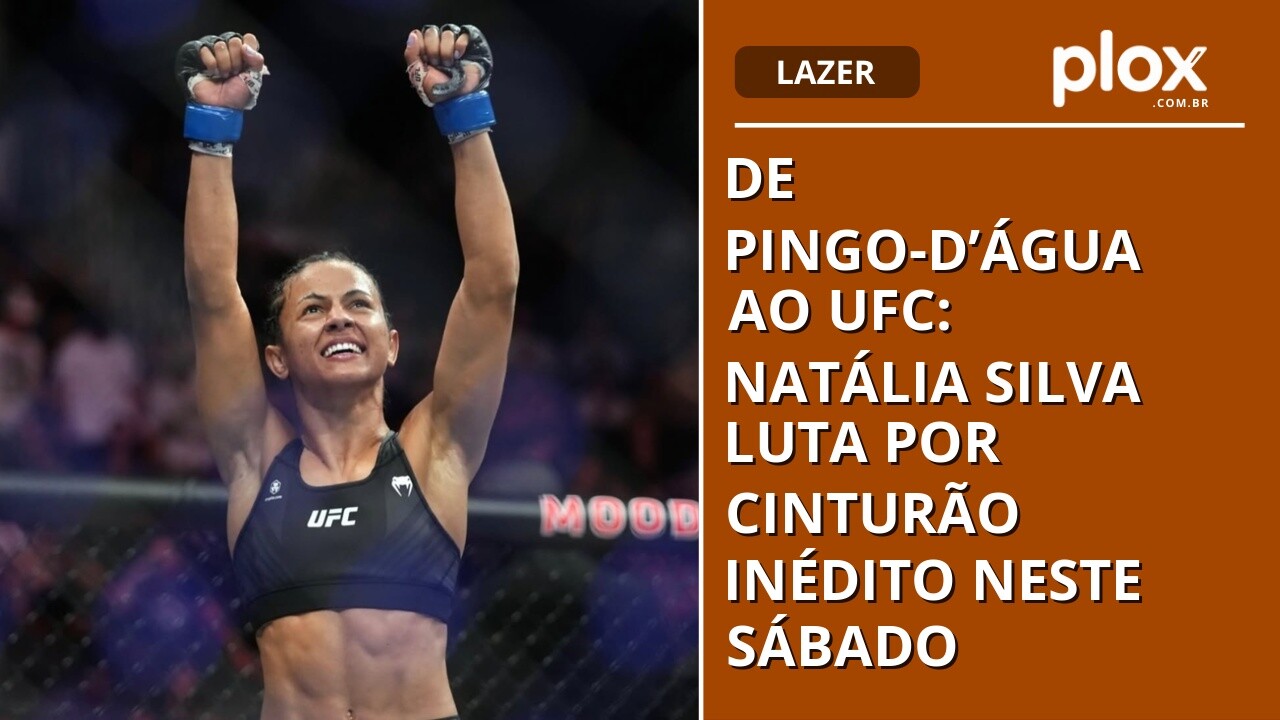 De Pingo-d’Água ao UFC: Natália Silva luta por cinturão inédito neste sábado