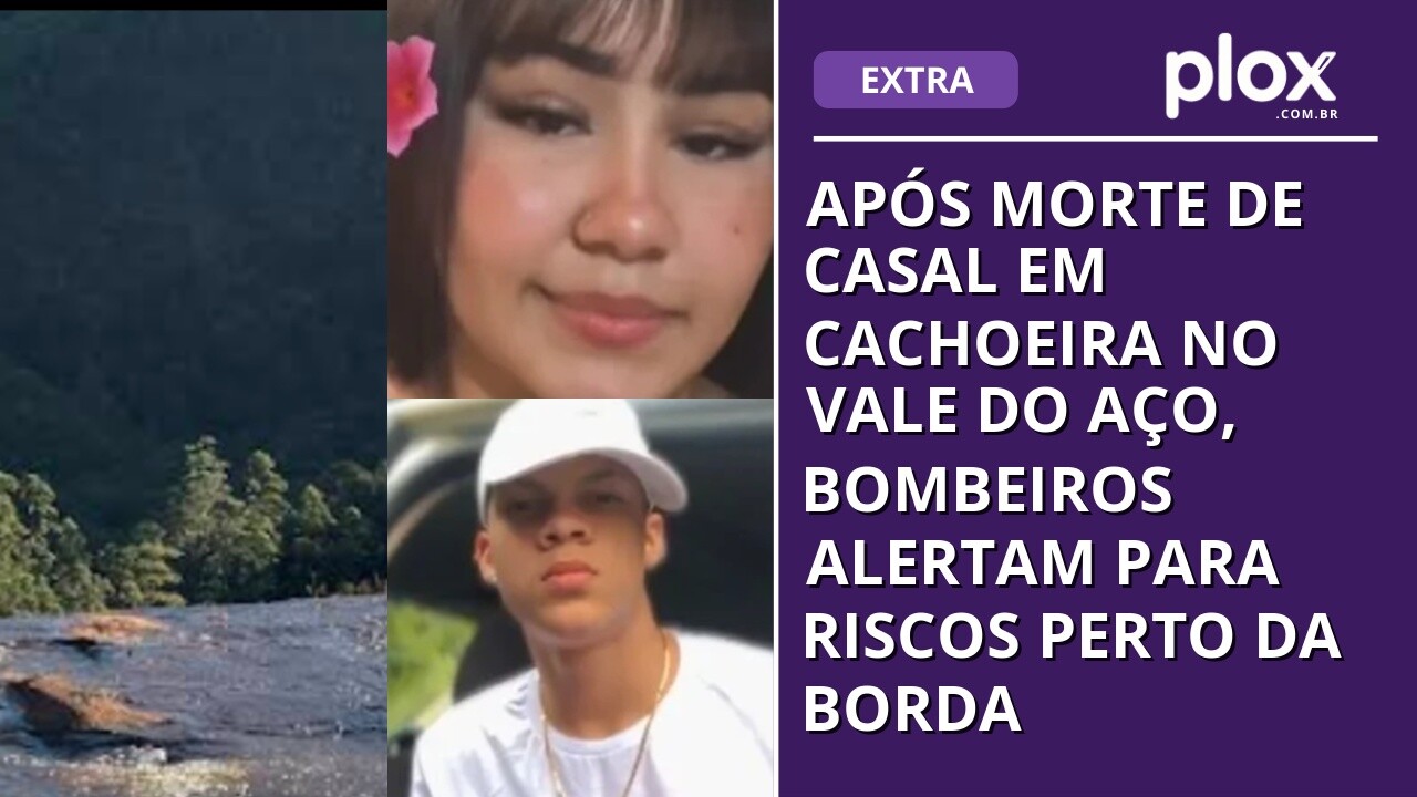 Após morte de casal em cachoeira no Vale do Aço, bombeiros alertam para riscos perto da borda